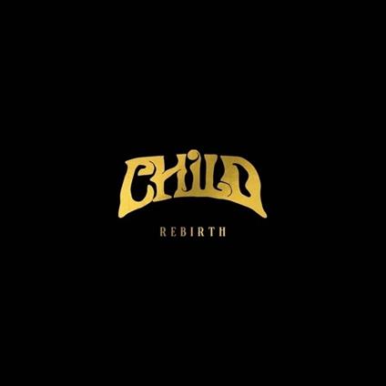Rebirth (Side A - Side B Yellow-Orange  Edition) - Vinile LP di Child