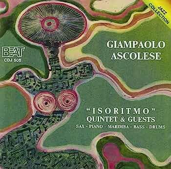 Isoritmo - Quintet & Guests - CD Audio di Giampaolo Ascolese