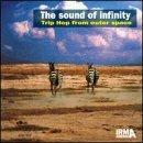The Sound of Infinity. Trip Hop from Outer Space - CD Audio