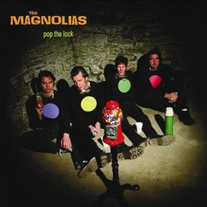 Pop the Lock - CD Audio di Magnolias