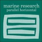 Parallel Horizontal - CD Audio Singolo di Marine Research