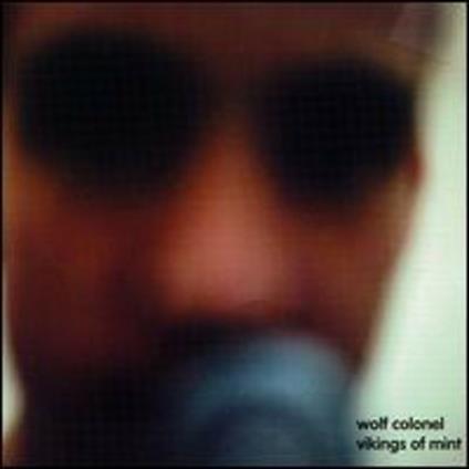 Vikings Of Mint - CD Audio di Wolf Colonel