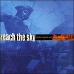 Open Roads and Broken Dreams - CD Audio di Reach the Sky