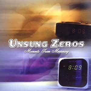 Moments From Mourning - CD Audio di Unsung Zeros