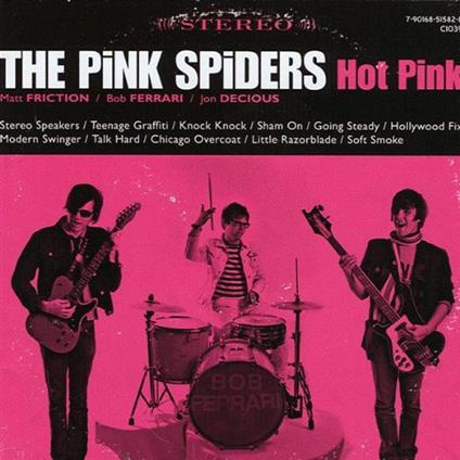 Hot Pink - CD Audio di Pink Spiders
