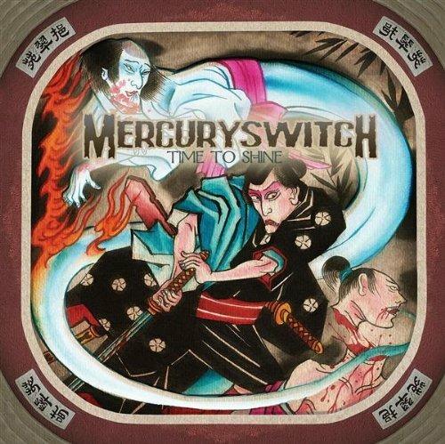 Time to Shine - CD Audio di Mercury Switch