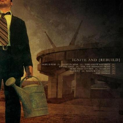 Ignite and Rebuild - CD Audio di Life in Your Way
