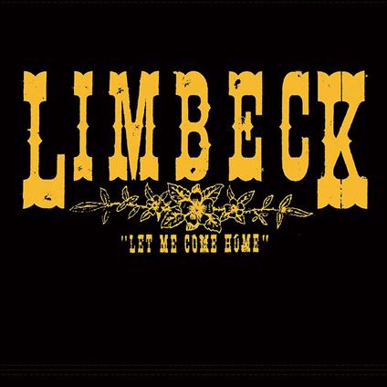 Let Me Come Home - Vinile LP di Limbeck