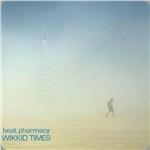 Wikkid Times - CD Audio di Beat Pharmacy