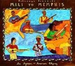 Mali to Memphis - CD Audio