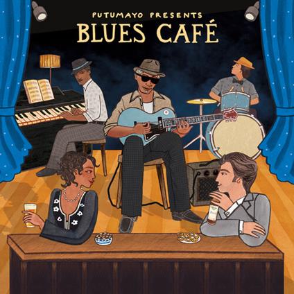 Putumayo presents Blues Café - CD Audio