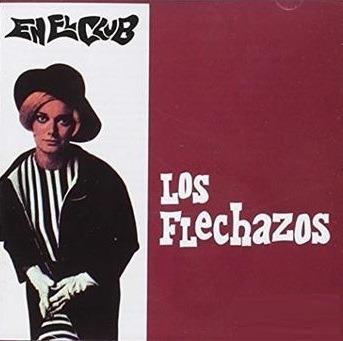 En El Club - CD Audio di Los Flechazos