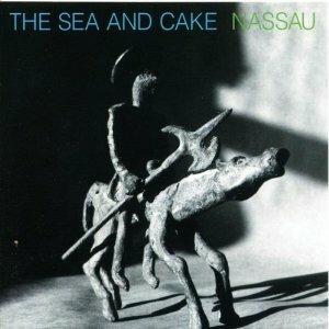 Nassau - Vinile LP di Sea and Cake