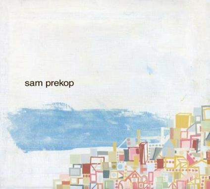 Sam Prekop - CD Audio di Sam Prekop