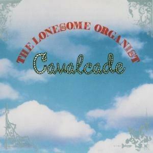 Cavalcade - CD Audio di Lonesome Organist