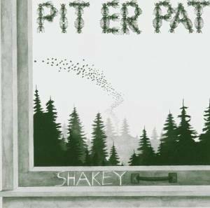 Shakey - Vinile LP di Pit Er Pat