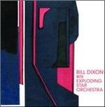 Bill Dixon with Exploding Star Orchestra - CD Audio di Bill Dixon,Exploding Star Orchestra