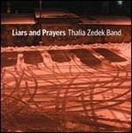 Liars and Prayers - CD Audio di Thalia Zedek