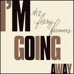 I'm Going Away
