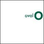 O - CD Audio di Oval