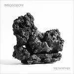 Metafather - Vinile LP di Imbogodom