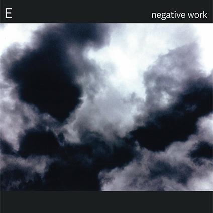 Negative Work - Vinile LP di E