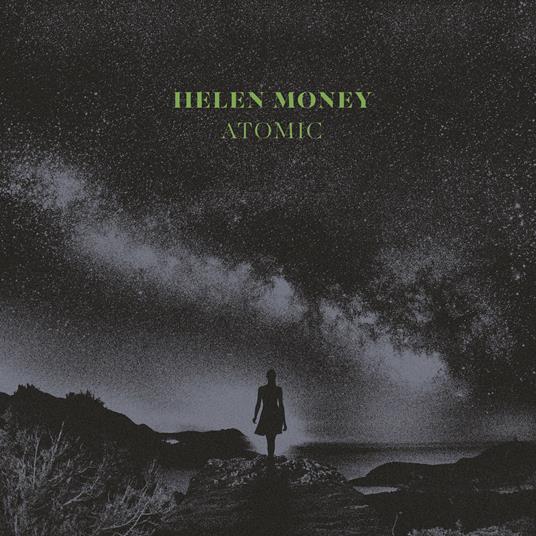 Atomic - Vinile LP di Helen Money
