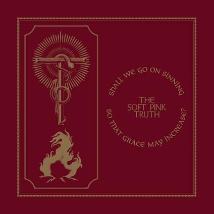 Shall We Go on Sinning So That Grace May - CD Audio di Soft Pink Truth
