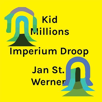 Imperium Droop (with Jan St. Werner) - CD Audio di Kid Millions