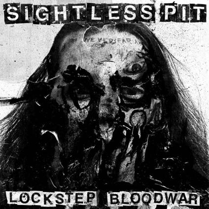Lockstep Bloodwar - CD Audio di Sightless Pit