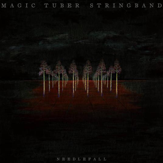 Needlefall - Vinile LP di Magic Tuber Stringband