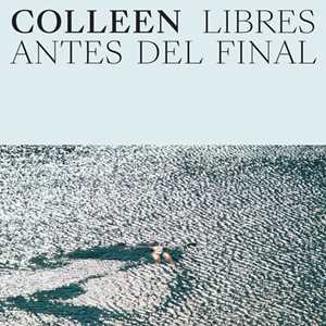 CD Libres Antes Del Final Colleen