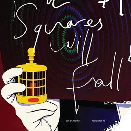 Squares Will Fall - Vinile LP di Jan St. Werner