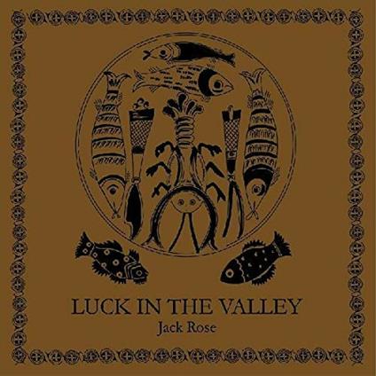 Luck in the Valley (Coloured Vinyl) - Vinile LP di Jack Rose