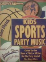 Drew's Famous Kids Sports Party Music