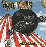 Cannonball Man - Vinile LP di White Kaps