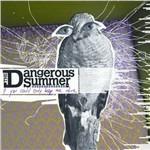 If You Could Only Keep - CD Audio di Dangerous Summer