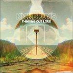 Thinking Out Loud - Vinile LP di KickDrums