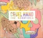 Negatives - CD Audio di Cruel Hand