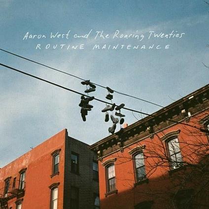 Routine Maintenance - CD Audio di Aaron West,Roaring Twenties