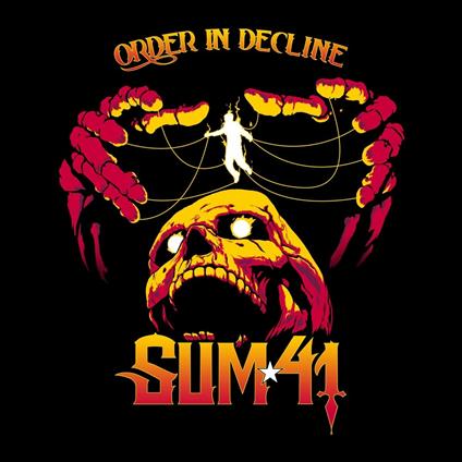 Order In Decline (2 Bonus Tracks+Guitar Pick) - CD Audio di Sum 41