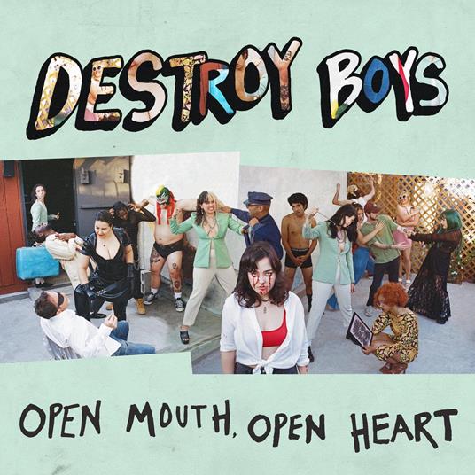 Open Mouth, Open Heart - Vinile LP di Destroy Boys