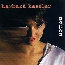 Notion - CD Audio di Barbara Kessler