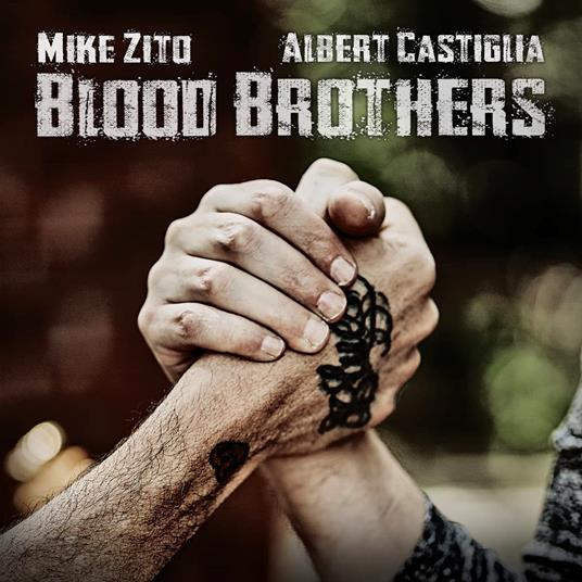 Blood Brothers - CD Audio di Mike Zito,Albert Castiglia