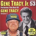 Best of Gene Tracy Jr. 3