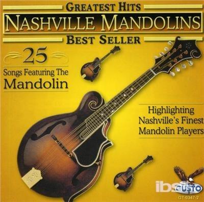 Nashville Mandolins. Greatest Hits: 25 Songs - CD Audio