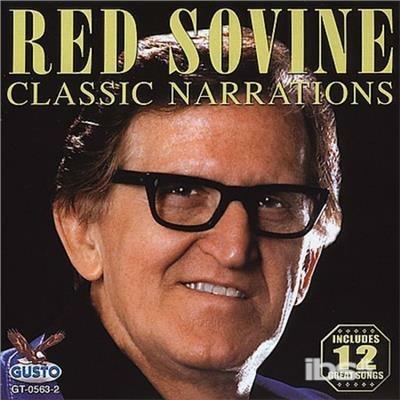 Classic Narrations - CD Audio di Red Sovine