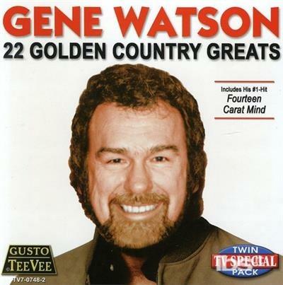 22 Golden Country Greats - CD Audio di Gene Watson