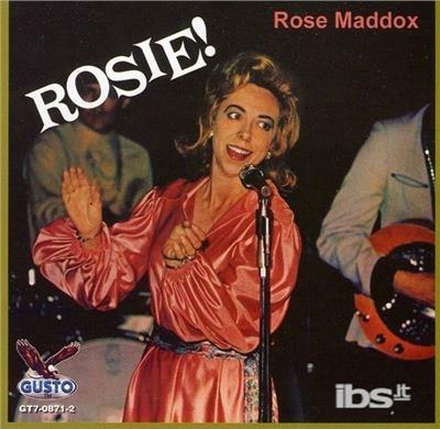 Rosie - CD Audio di Rose Maddox
