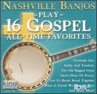 Nashville Banjos. Play 16 Gospel All Time Favorites - CD Audio
